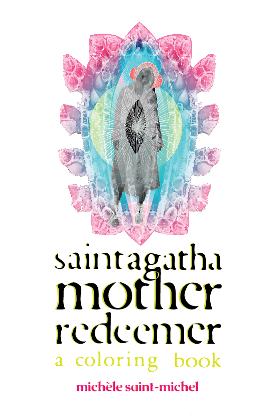 Saint Agatha Mother Redeemer Coloring Book by Michèle SaintMichel