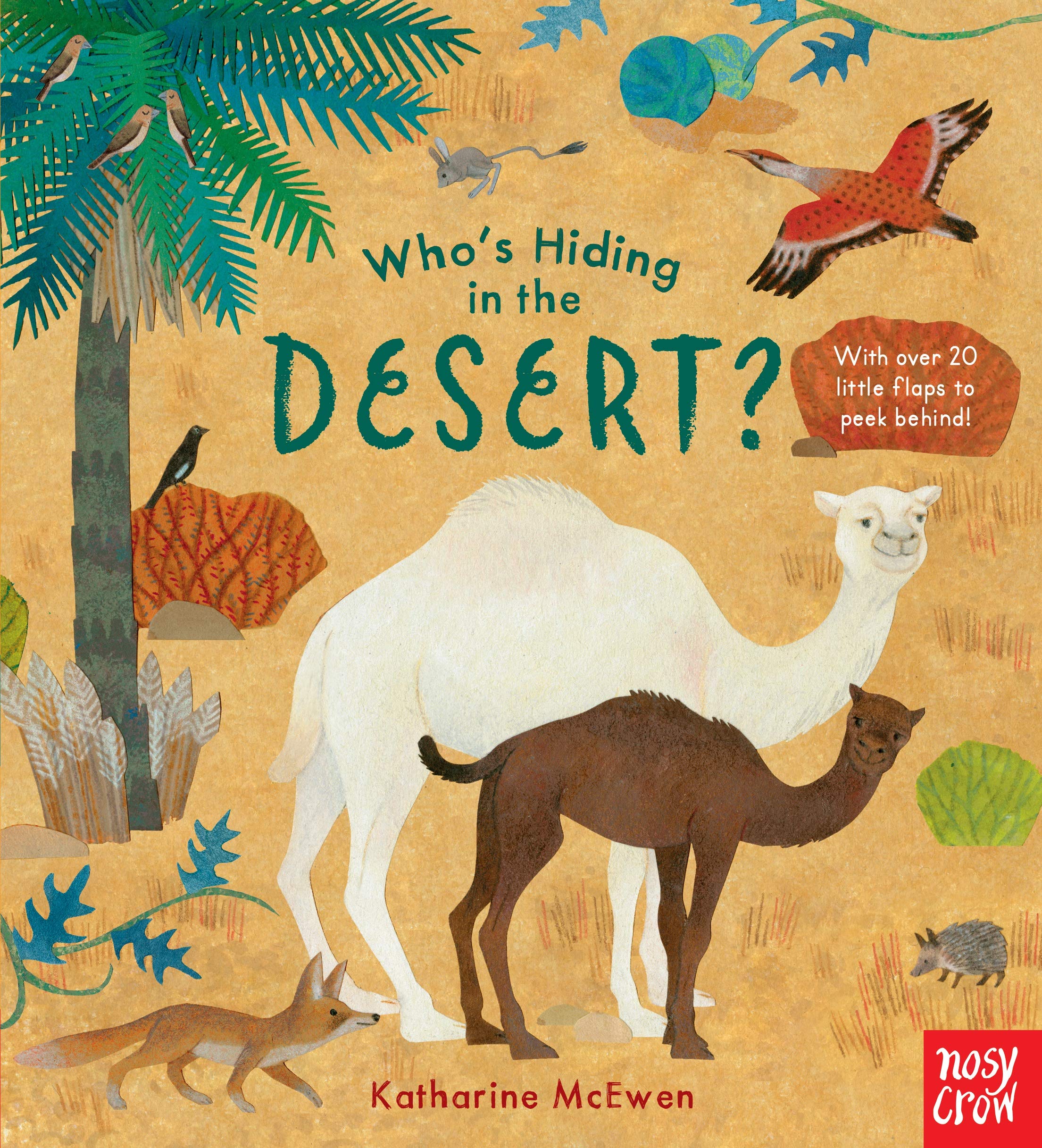 Whos Hiding In The Desert by McEwen Katharine Goodreads