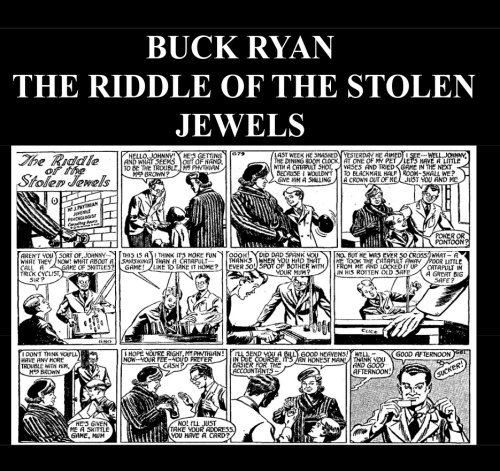 Buck Ryan - Riddle of the Stolen Jewels: Golden Age Newspaper Adventure ...