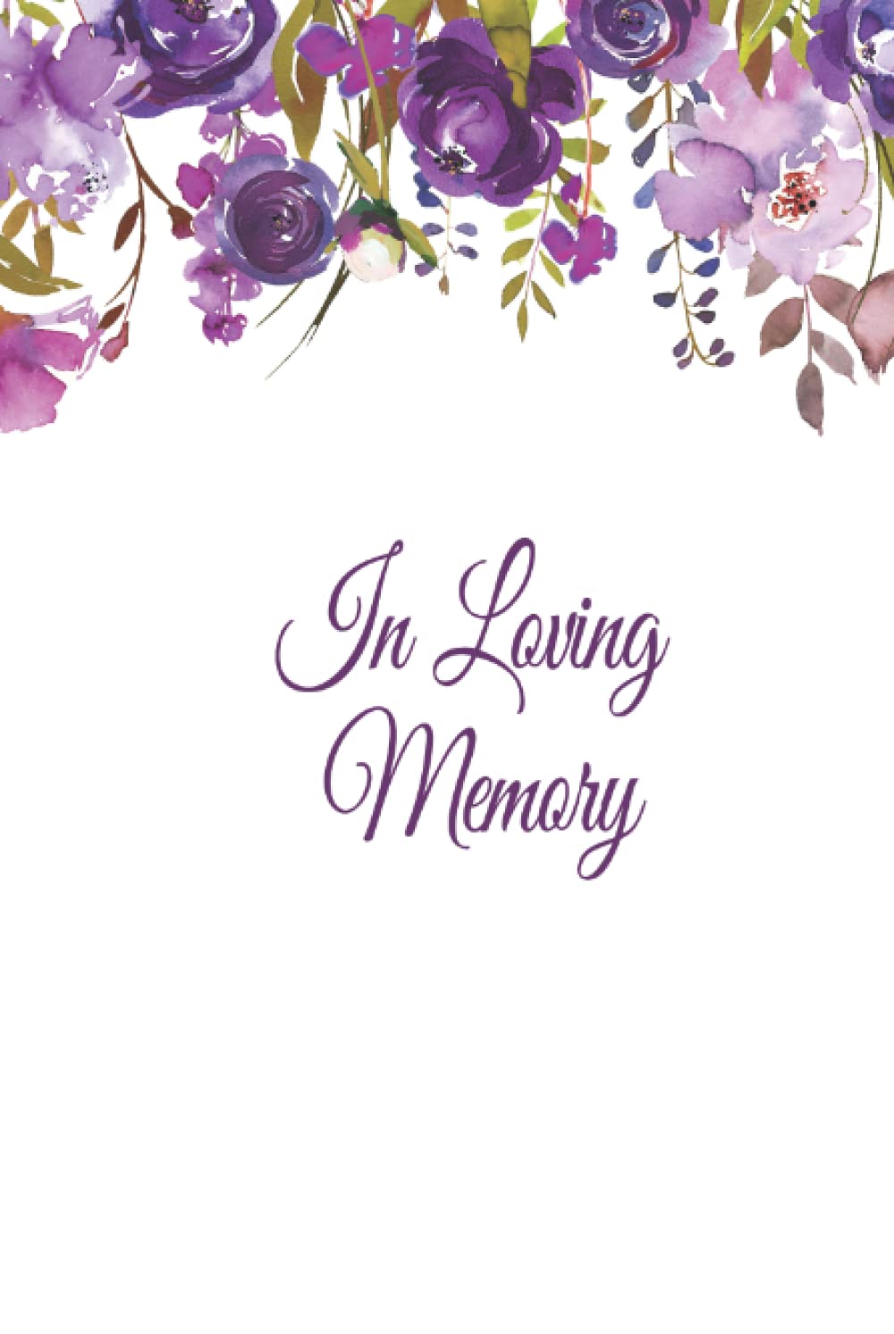 In Loving Memory Guest Book for Funeral and Memorial Services in