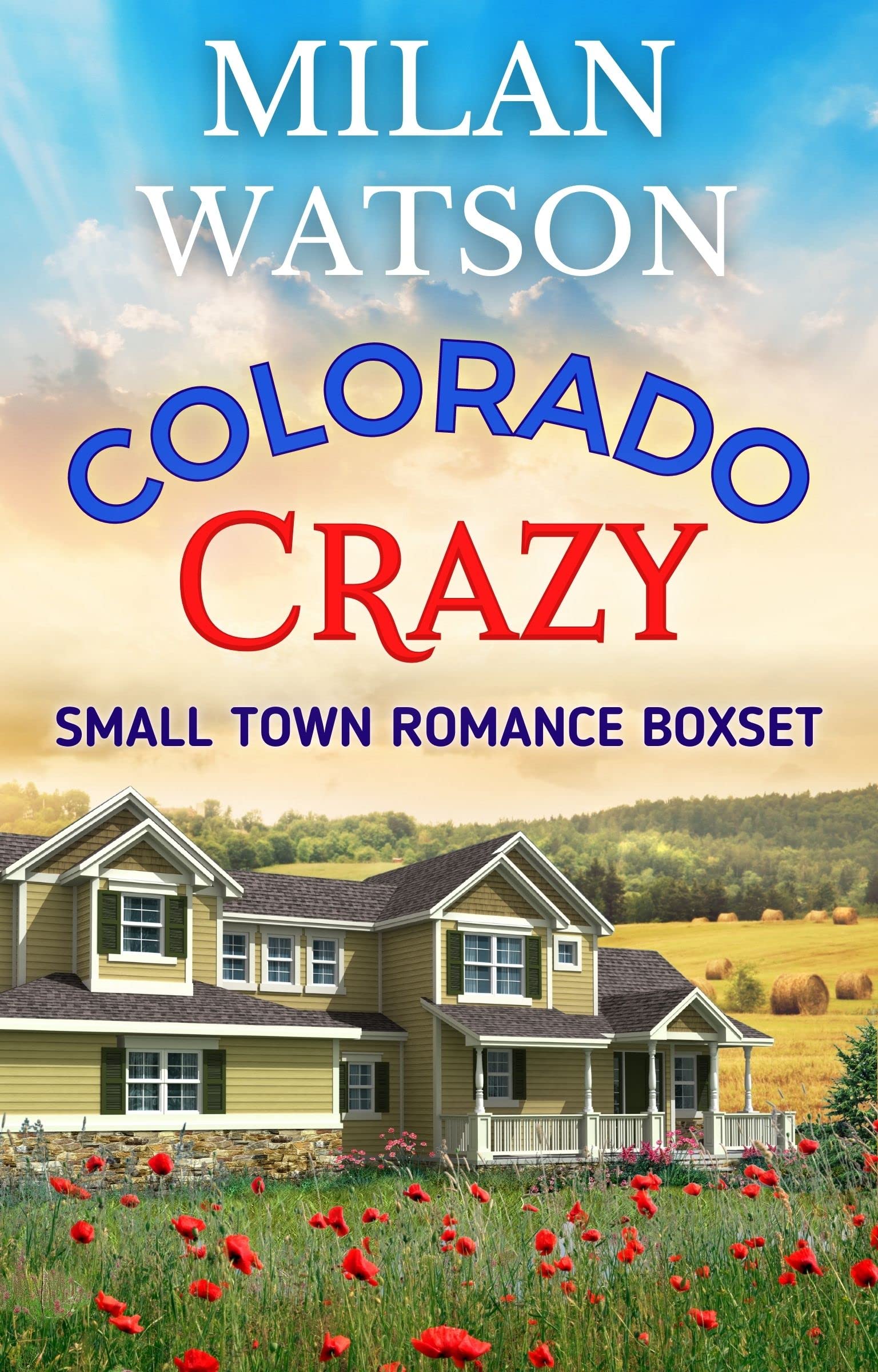 Colorado Crazy: A Small Town Romance Boxset