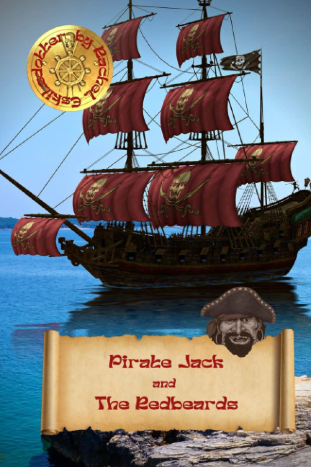 Pirate Jack and The Redbeards by Rachel Eskilsdotter Goodreads