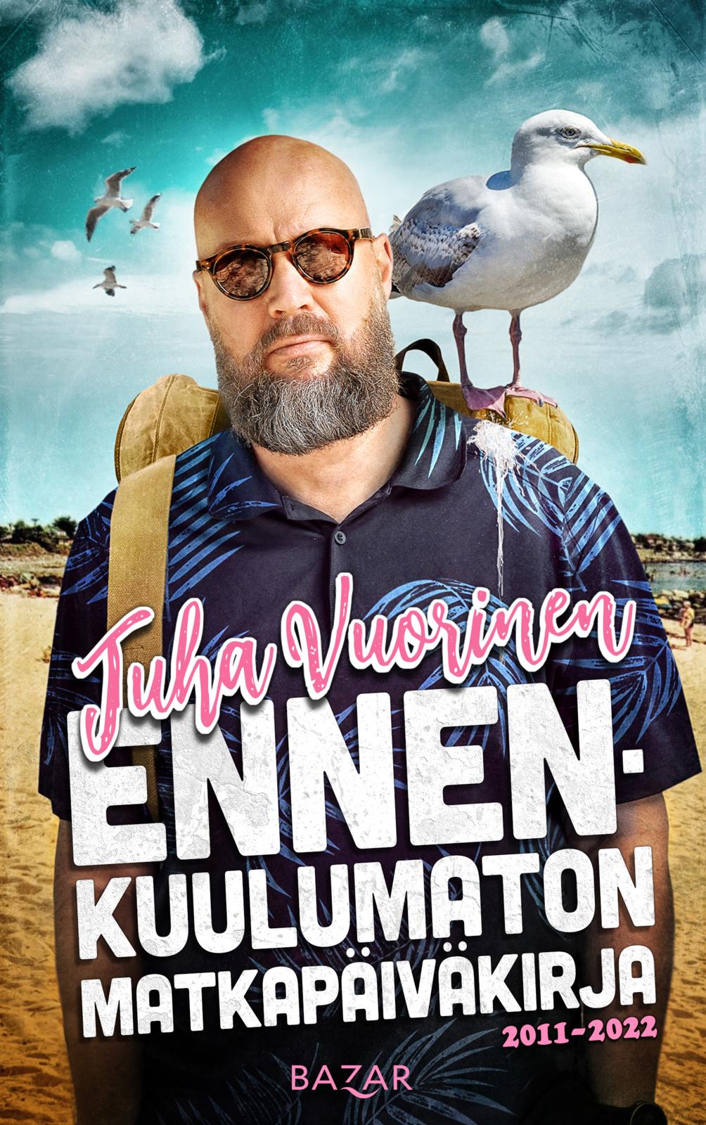 Ennenkuulumaton matkapäiväkirja