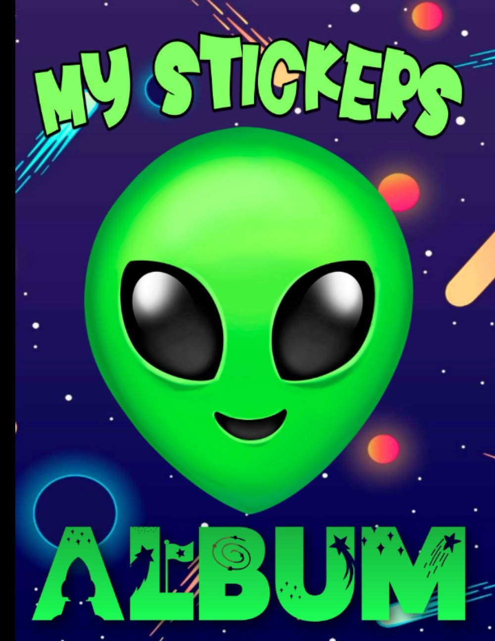 My Stickers Album Galaxy Blank Sticker Book For Kids With Funny Alien My Stickers Album Galaxy Blank Sticker Book For Kids With Funny Alien