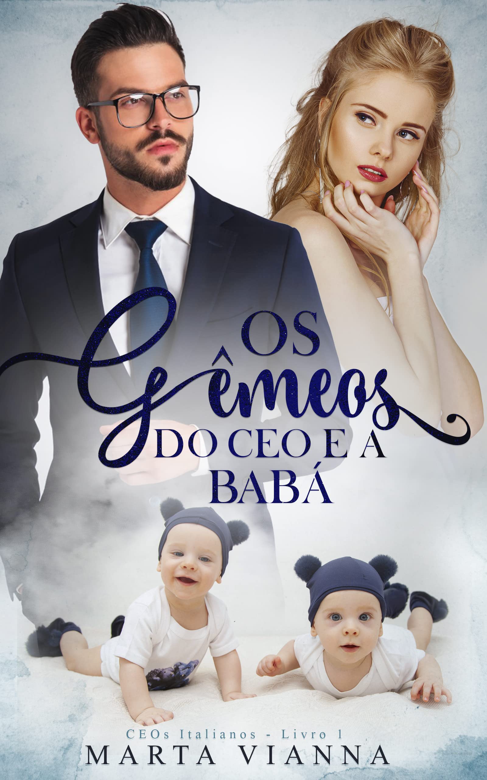 Os Gêmeos Do CEO e a Babá : Série - CEOS Italianos - 1