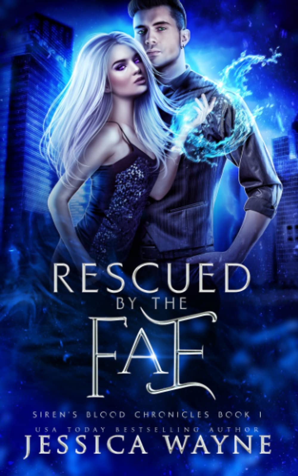 Rescued by the Fae: A Steamy Fae Romance by Jessica Wayne | Goodreads