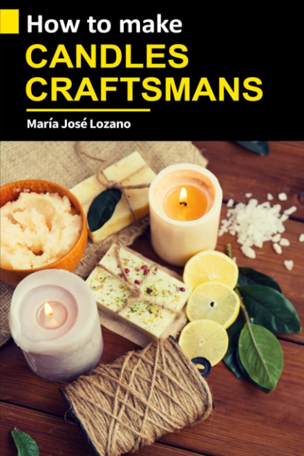 HOW TO MAKE CANDLES CRAFTSMANS Stepbystep guide with tips and tricks