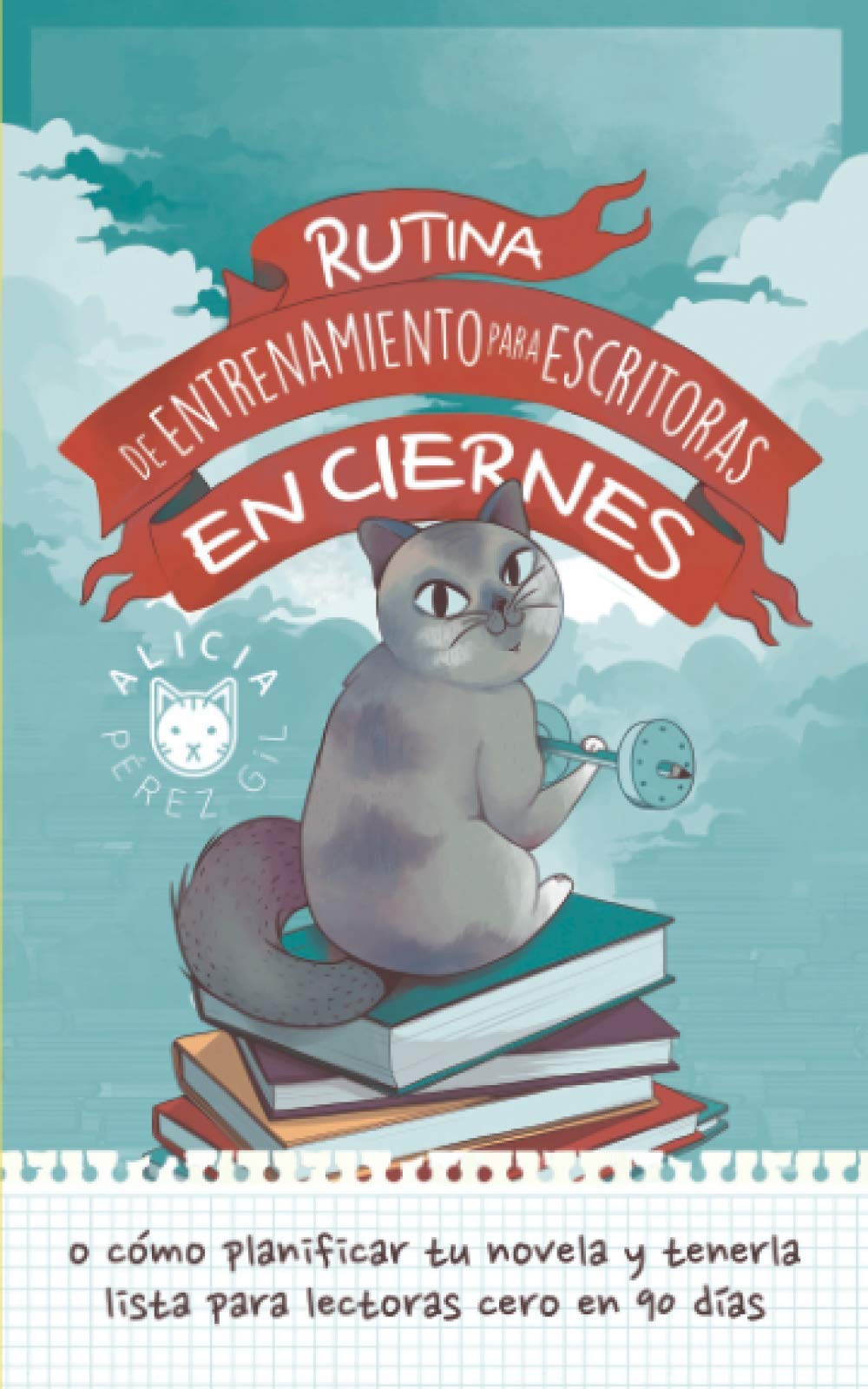 Rutina de entrenamiento para escritoras en ciernes book cover