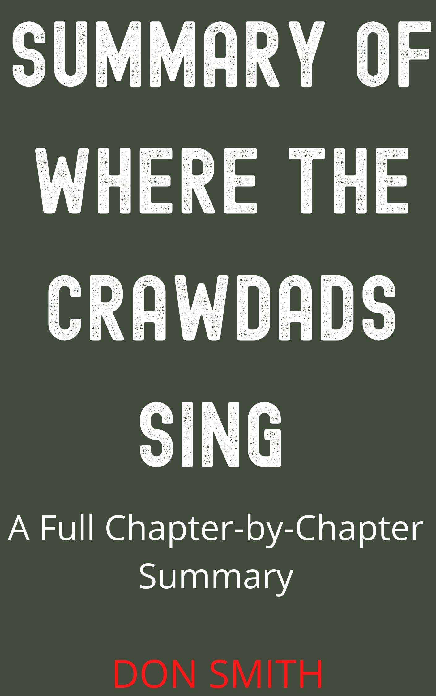 Summary of Where The Crawdads Sing by Delia Owens A full chapterby