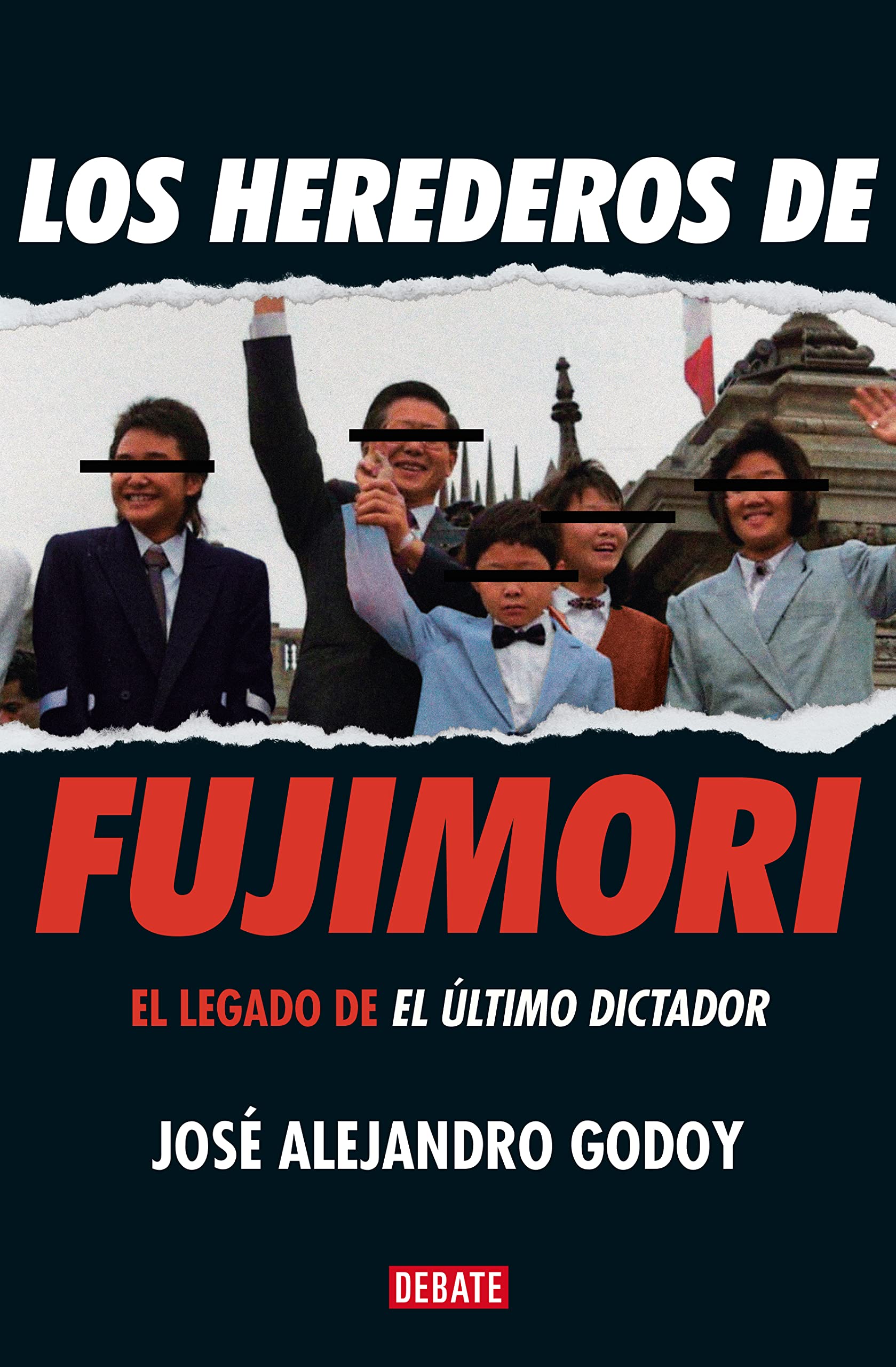 Los herederos de Fujimori: El legado de El último dictador