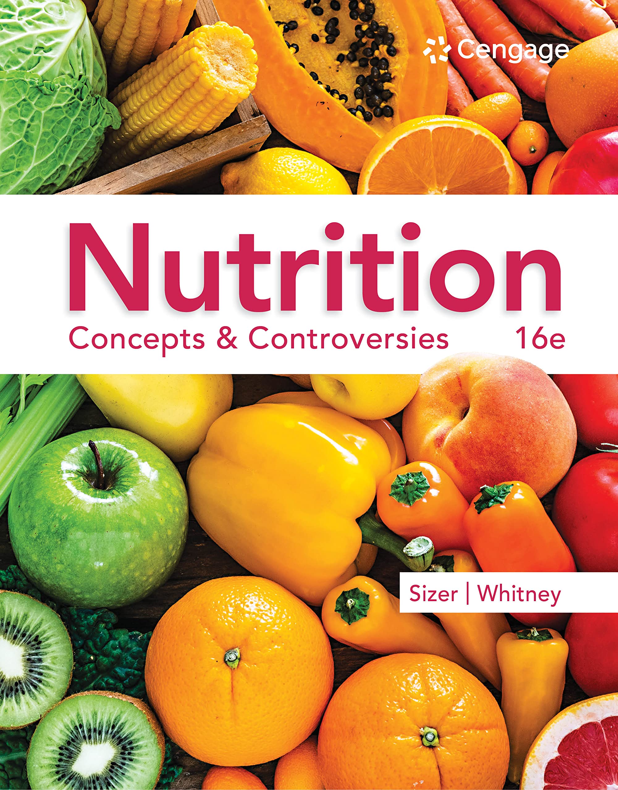 Nutrition: Concepts & Controversies