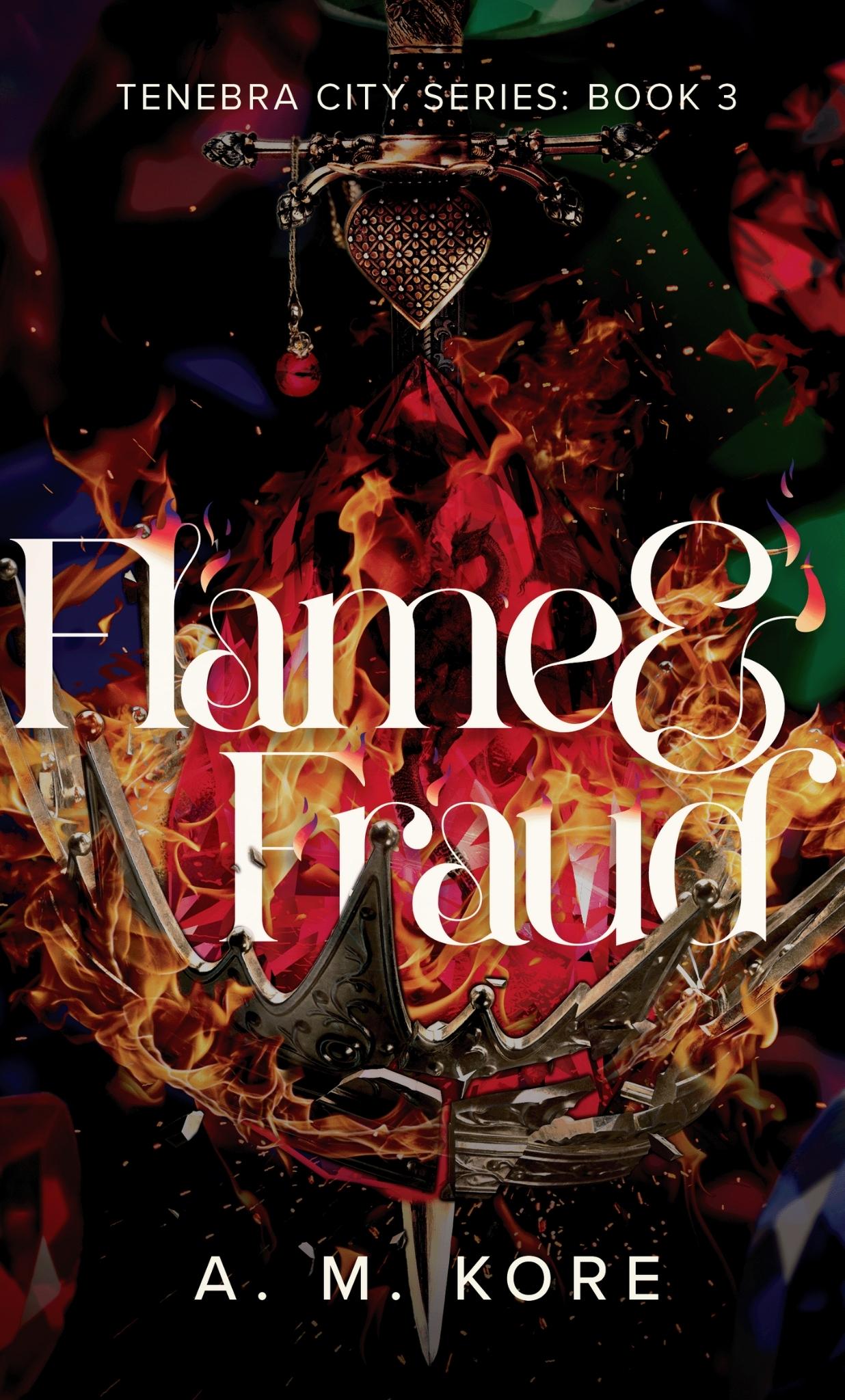 Flame u0026 Fraud (Tenebra City #3) by A.M. Kore | Goodreads