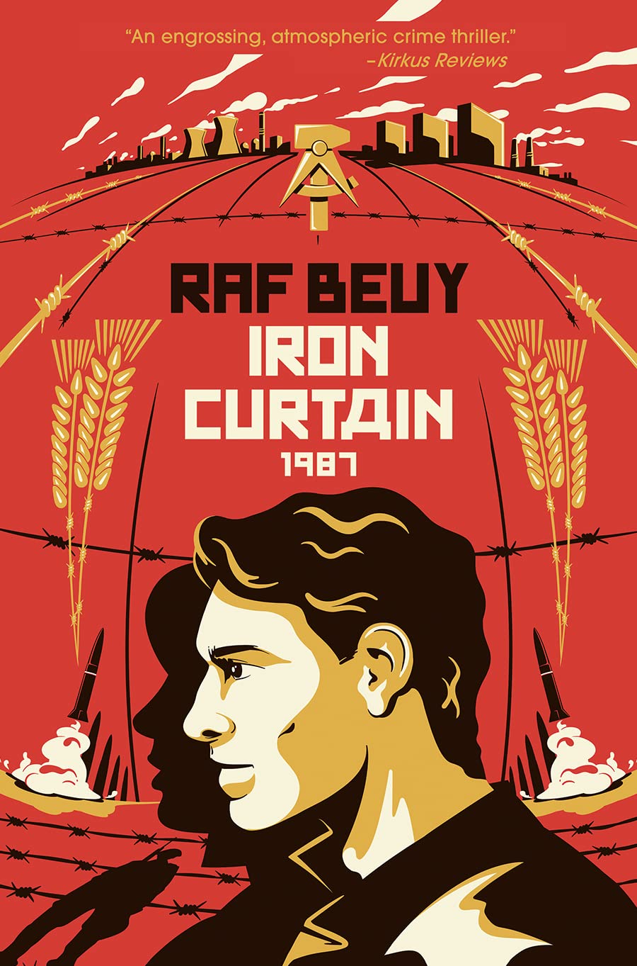 Iron Curtain 1987 by Raf Beuy Goodreads