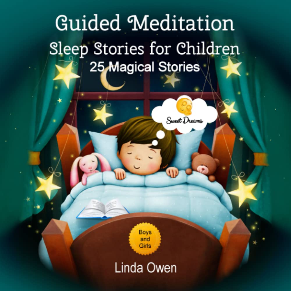 Guided Meditation Sleep Stories For Children 25 Magical Stories by