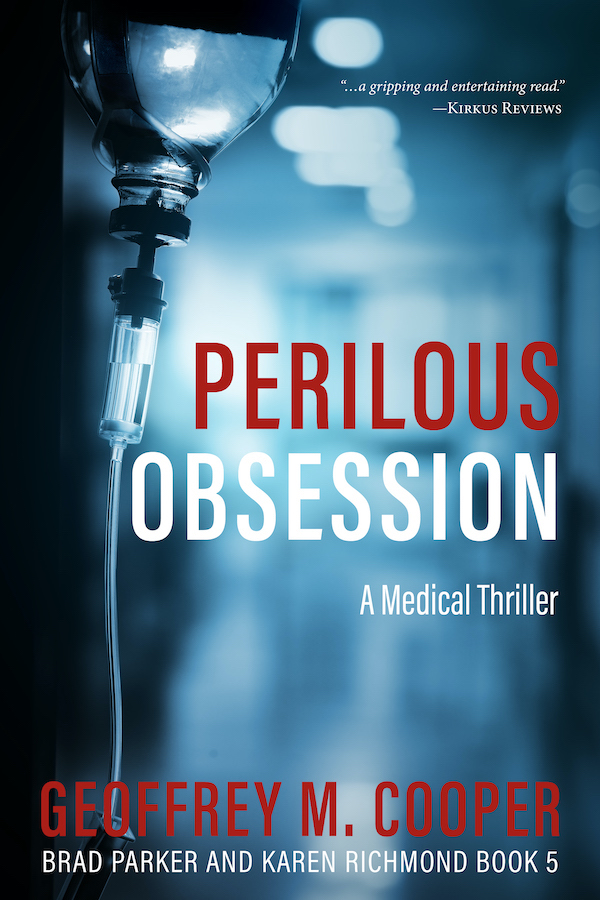 Perilous Obsession: A Medical Thriller