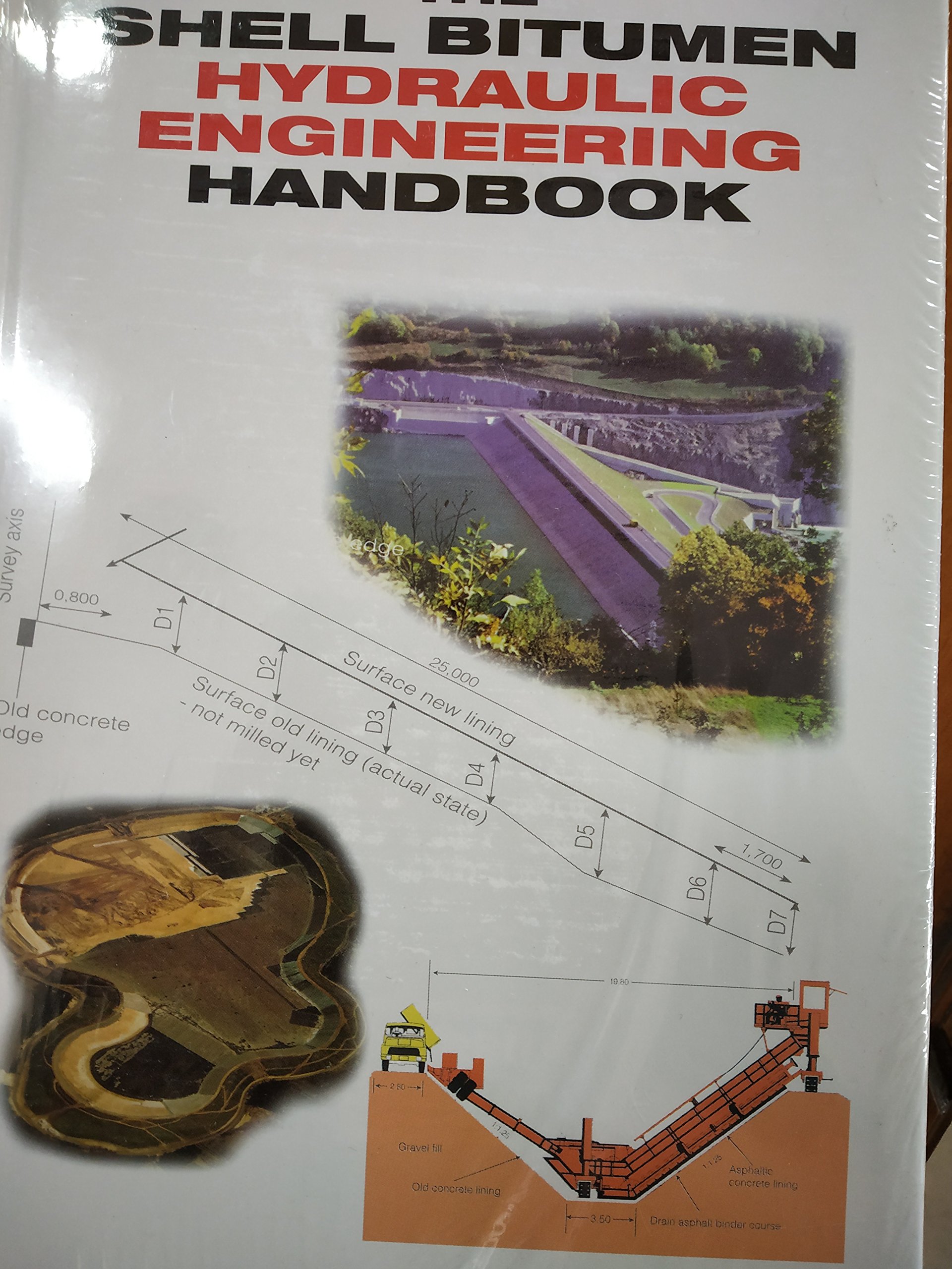 The Shell Bitumen Hydraulic Engineering Handbook by DR. ING ERICH