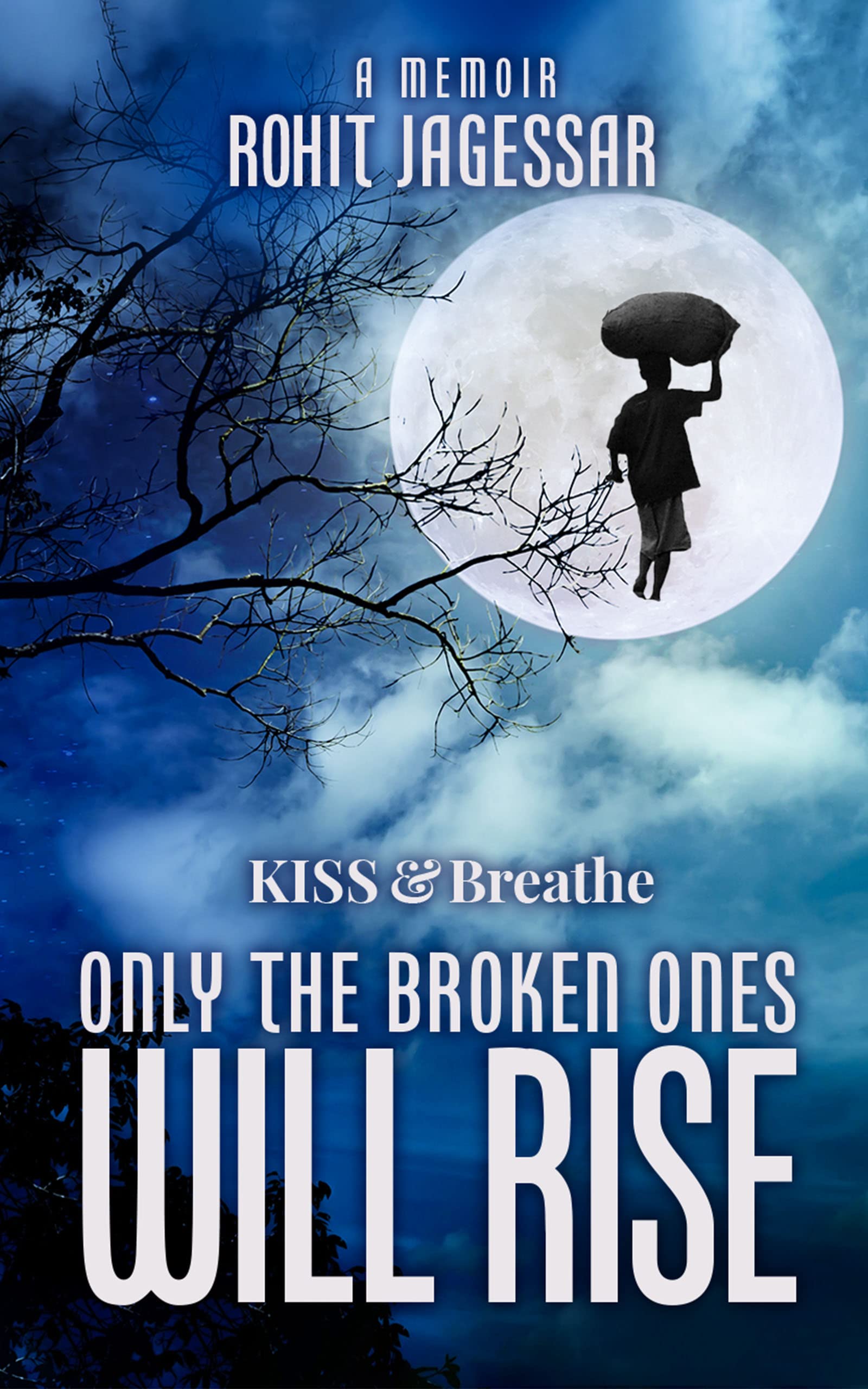 KISS and Breathe: Only The Broken Ones Will Rise
