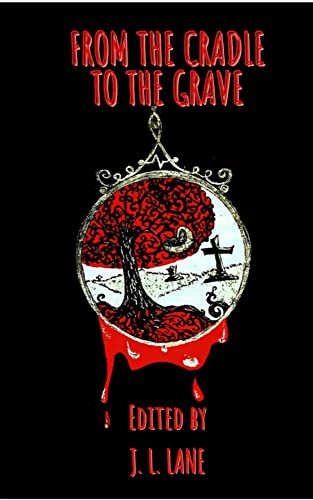 From the Cradle to the Grave book cover