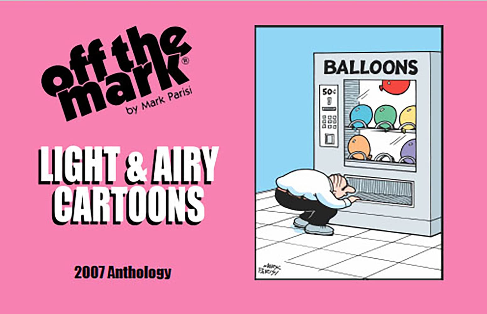 Light & Airy Cartoons: 2007 Anthology