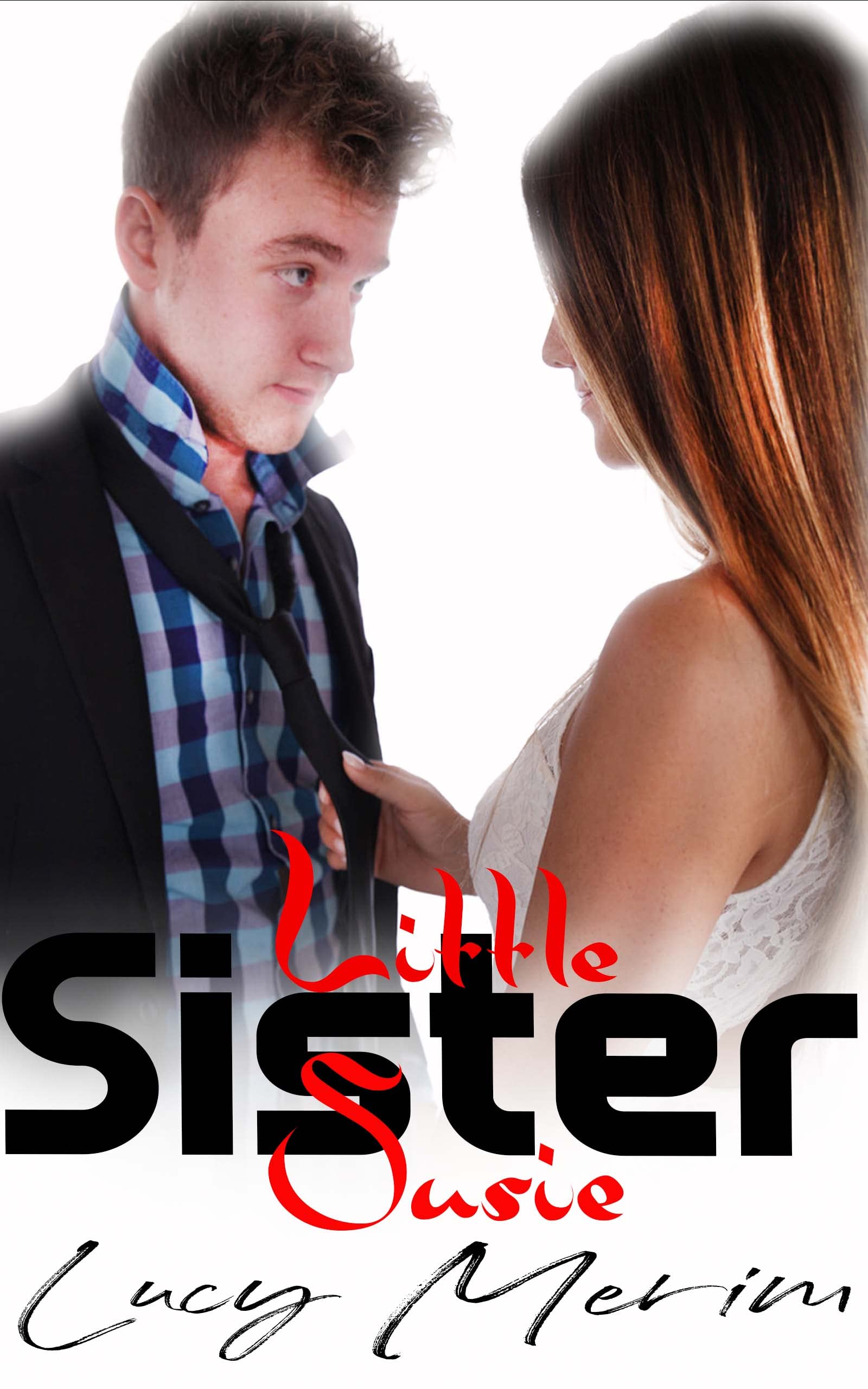 Little Sister Susie Erotica Taboo Stories For Adults By Lucy Merim 