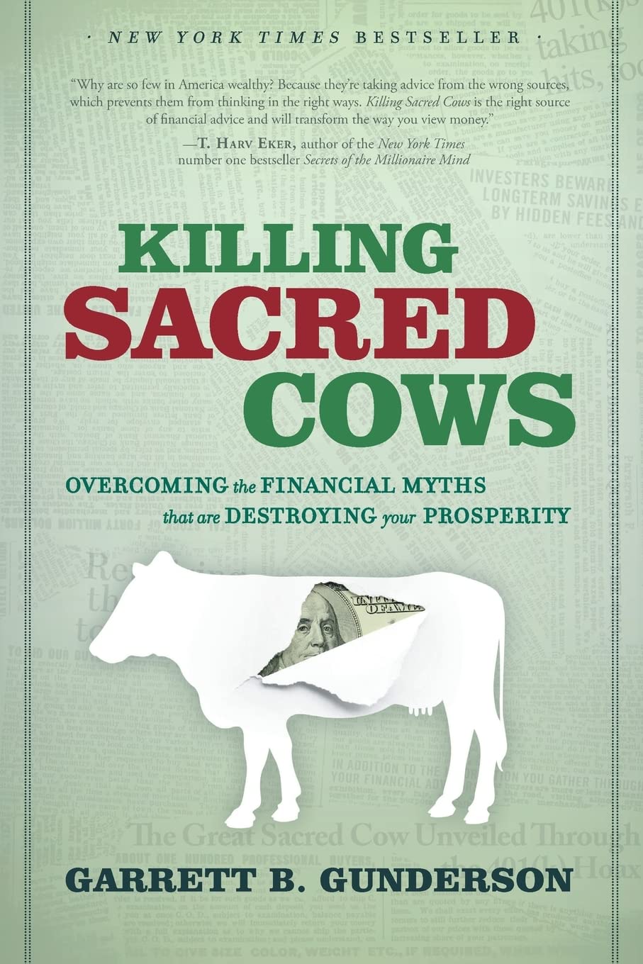 Killing Sacred Cows by Garrett B Gunderson | Goodreads