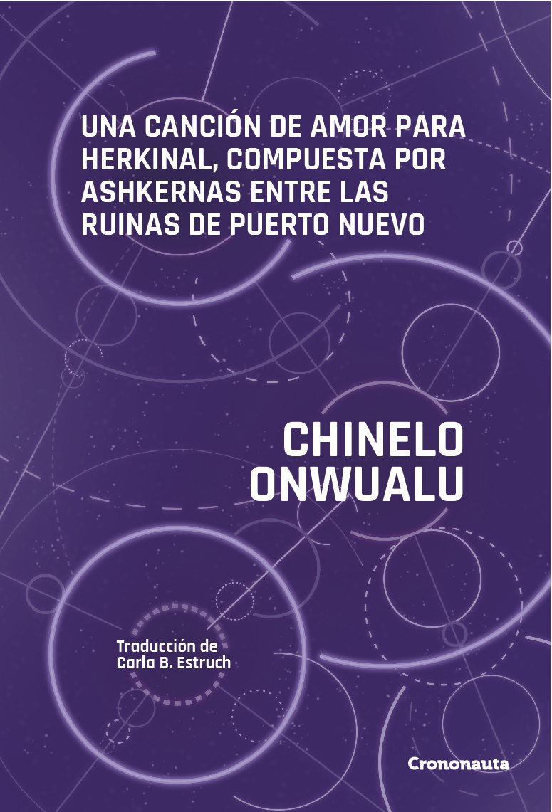 Una canción de amor para Herkinal, compuesta por Ashkernas entre las ruinas de Puerto Nuevo