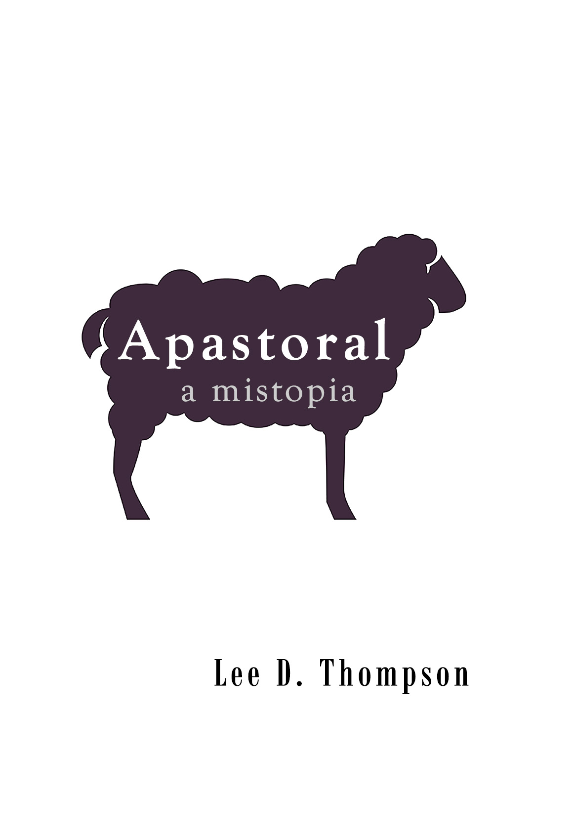 Apastoral: A Mistopia