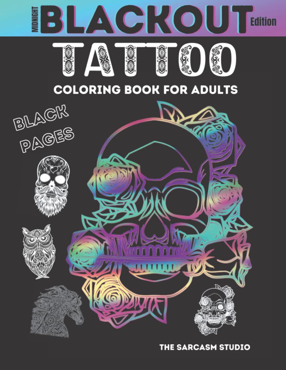 Tattoo Coloring Book for Adults BLACKOUT Edition: Relaxing Midnight ...