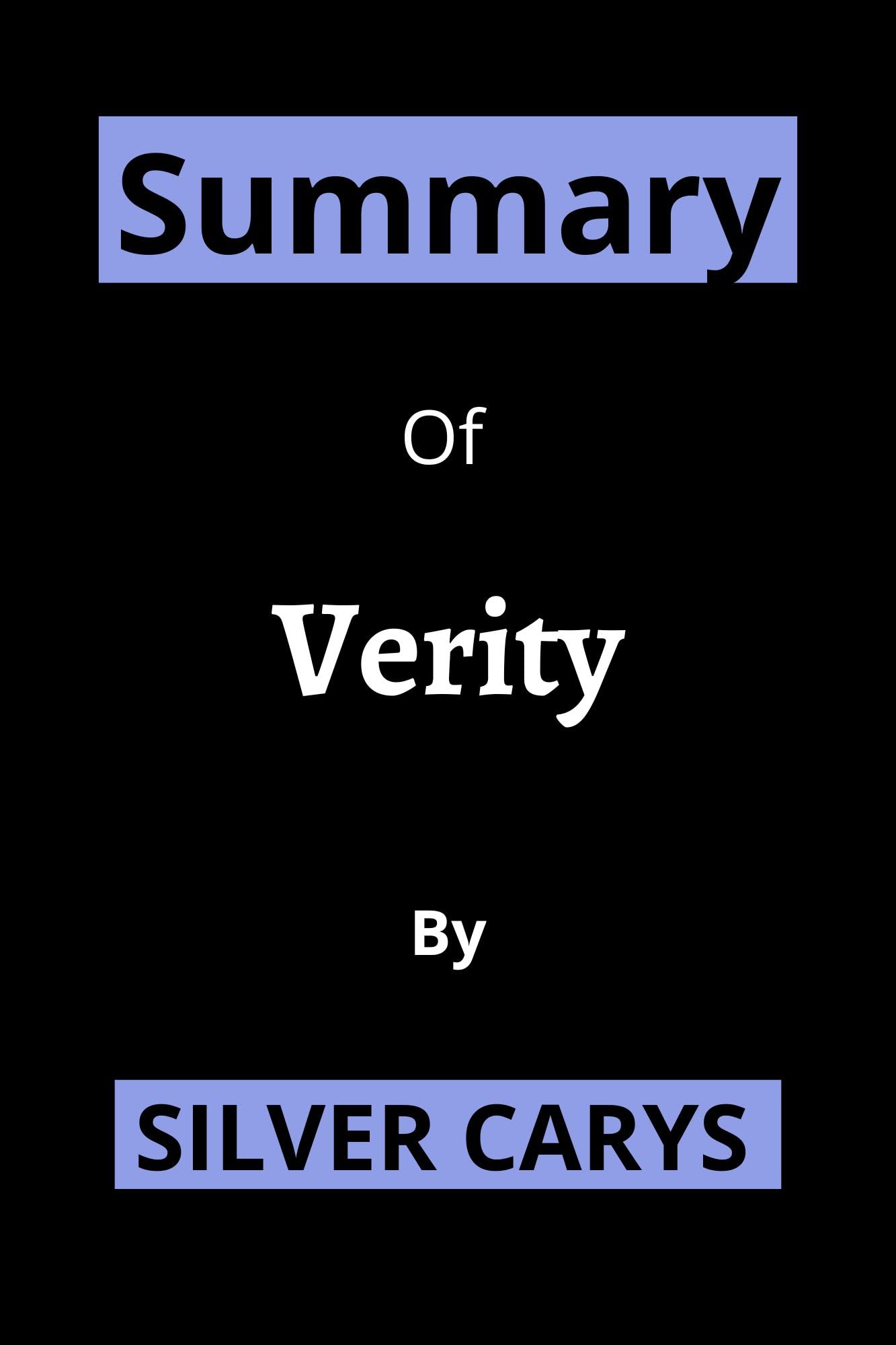 SUMMARY OF VERITY BY COLLEEN HOOVER by Silver Carys Goodreads