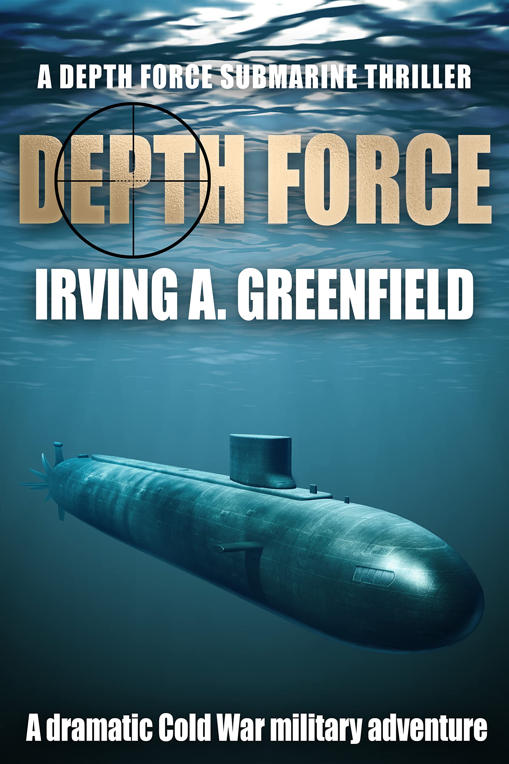 Depth Force: A dramatic Cold War military adventure