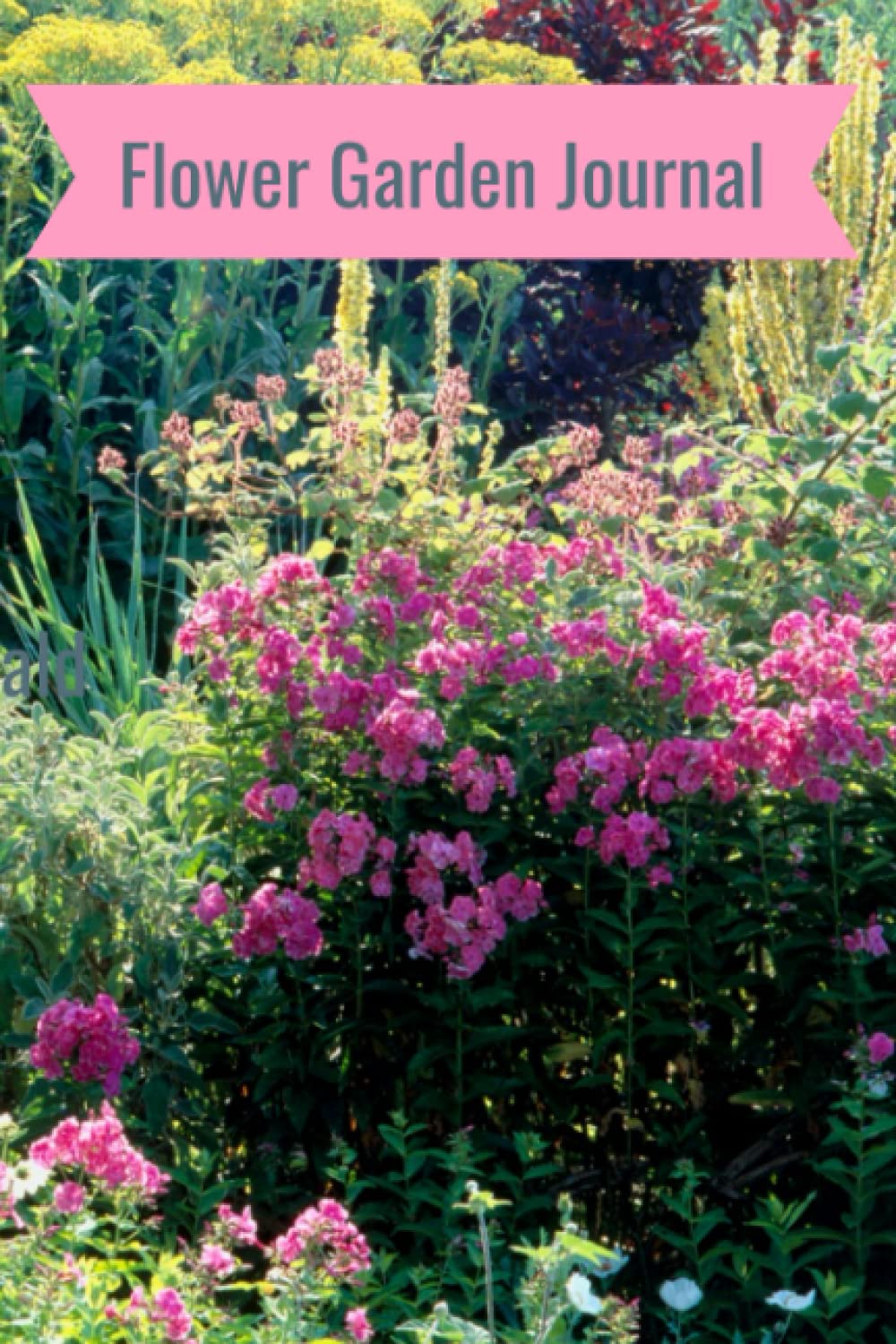 Flower Garden Journal Flower Diary by Ruth Mitchell Goodreads