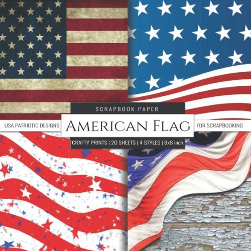 American Flag Scrapbook Paper USA Patriotic Designs for Scrapbooking