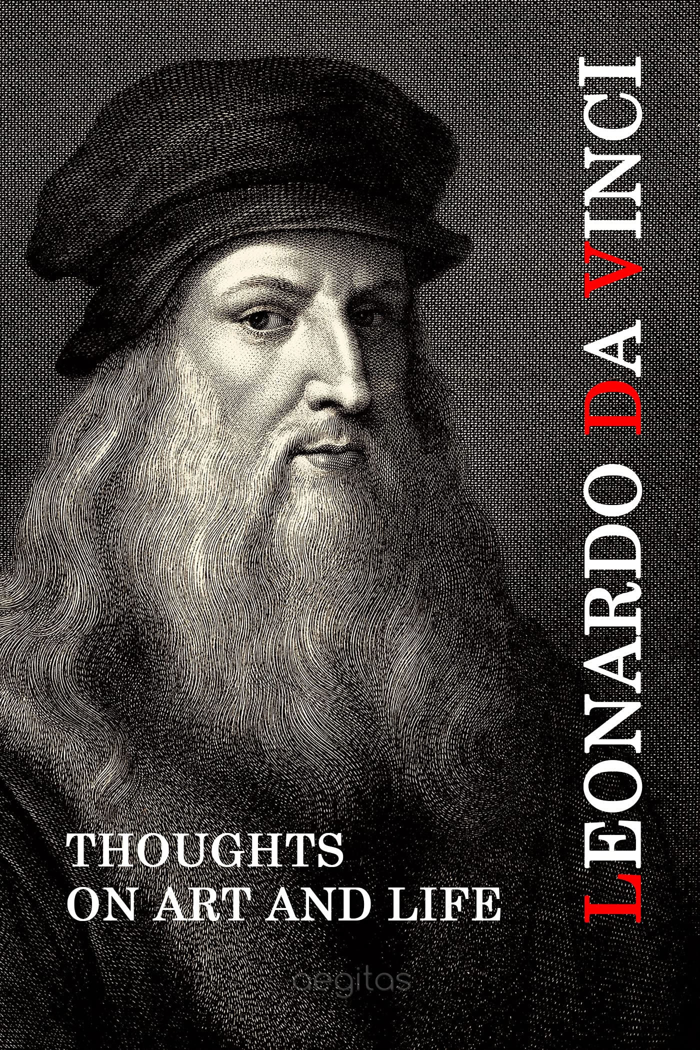 Leonardo Da Vinci. Thoughts on Art and Life. by Leonardo da Vinci
