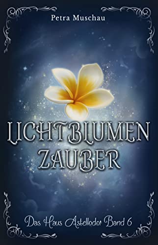 Lichtblumenzauber