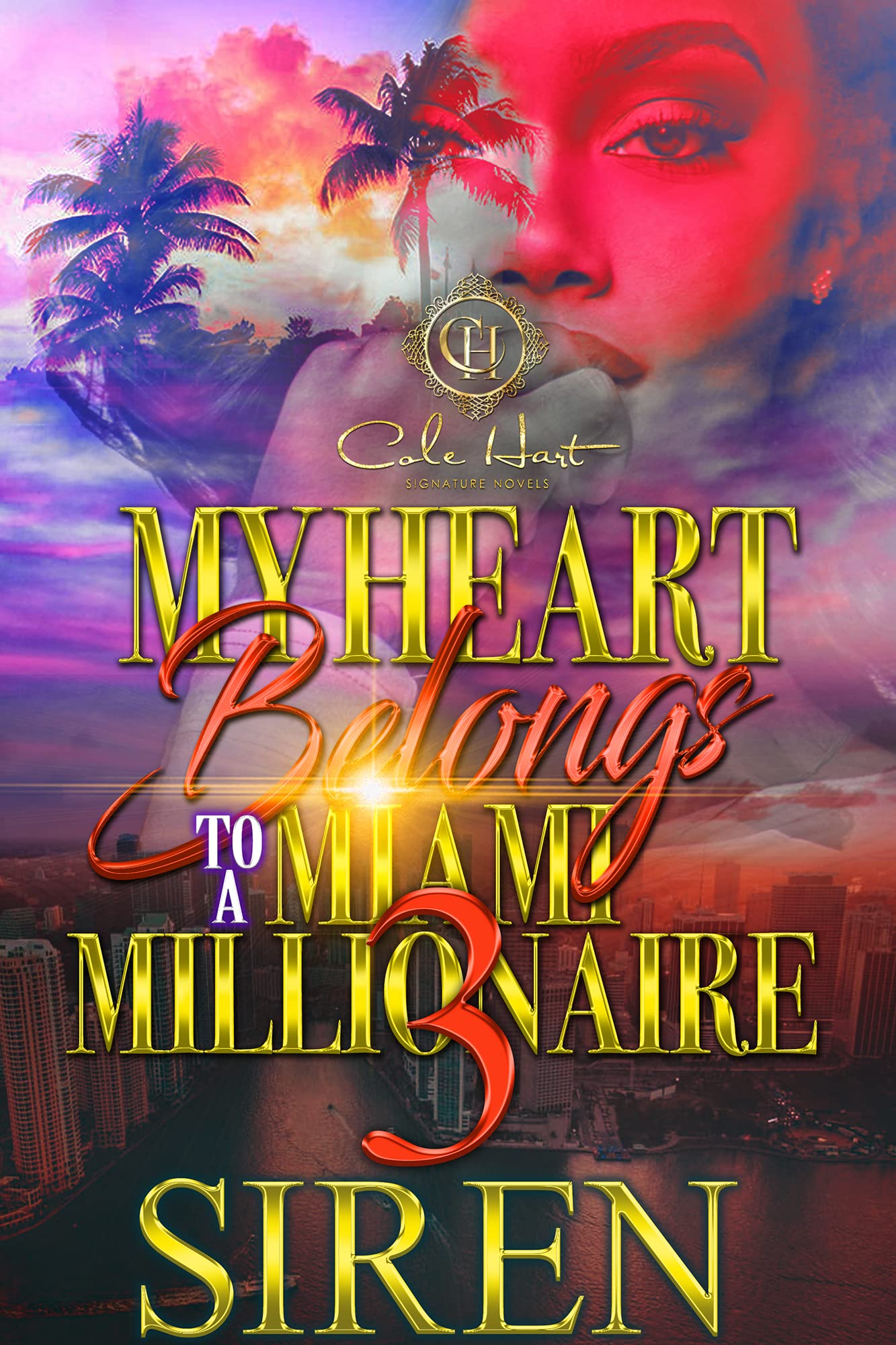 My Heart Belongs To A Miami Millionaire 3 book cover
