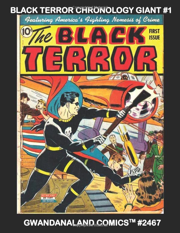 Black Terror Chronology Giant Gwandanaland Comics 2467 The Golden