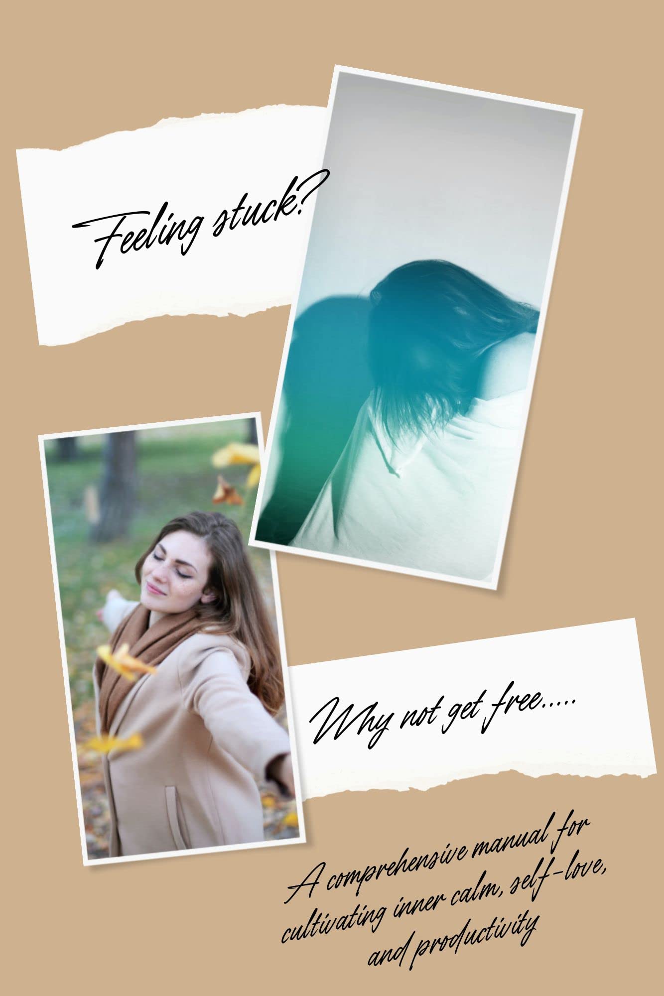 why stay stuck : Relieve Stress, Get your inner peace, Increase your