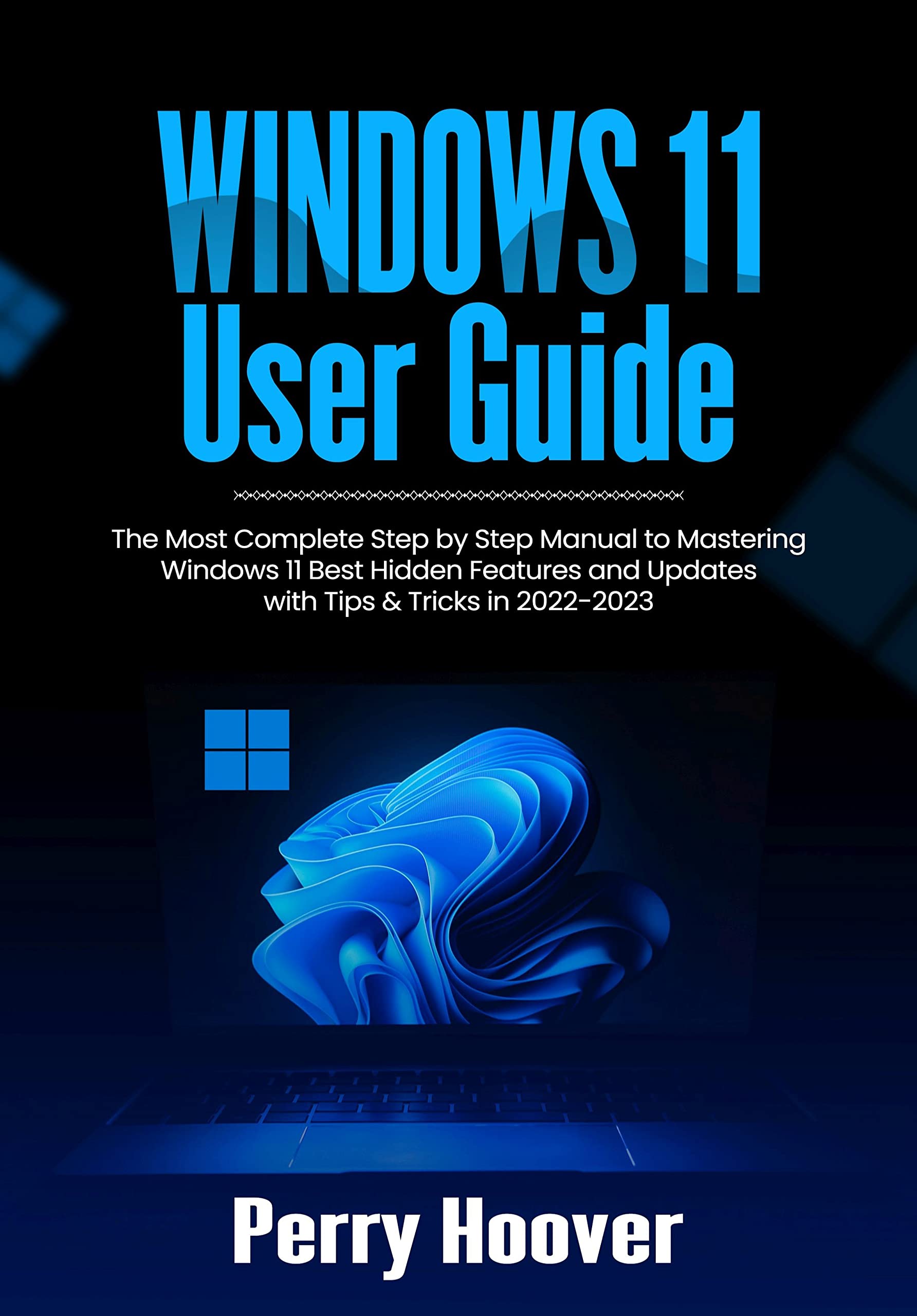 Windows 11 User Guide: The Most Complete Step by Step Manual to ... image.