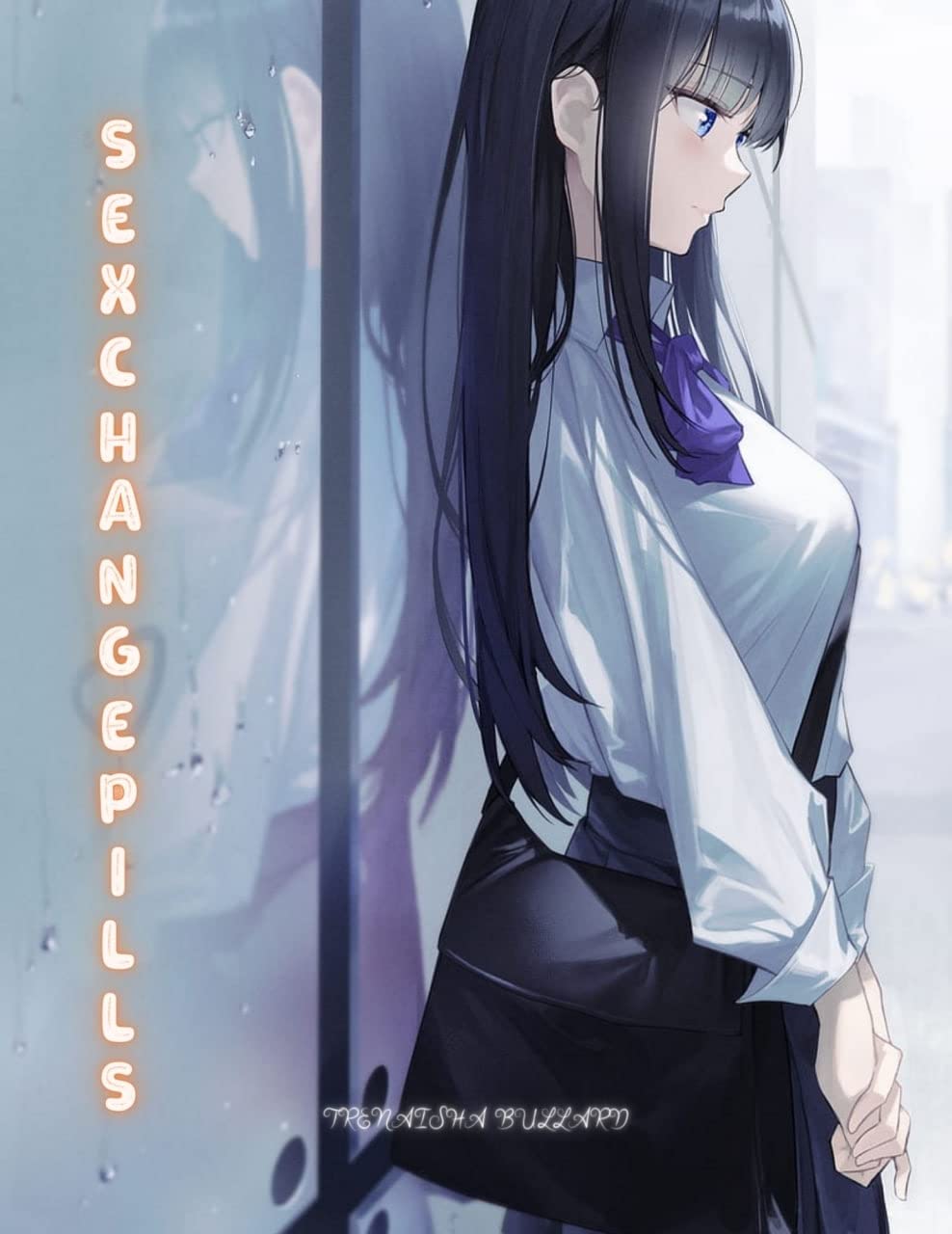 sexchan Sex Change Pills: Adult Gender Bender Mature Romance Sci-fi by Trenaisha Bullard | Goodreads