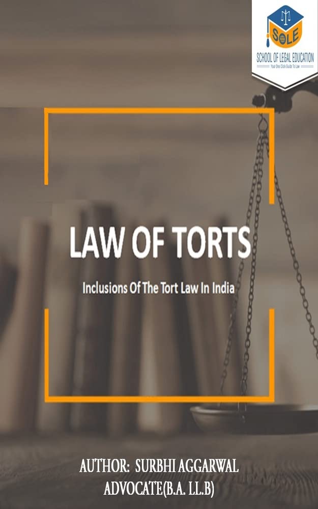 Law of Torts by Surbhi Aggarwal (Adv. B.A LLB) Goodreads