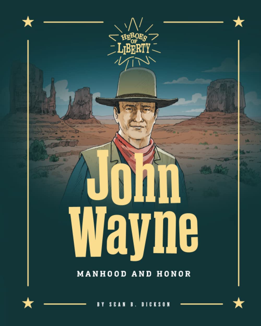 John Wayne - Manhood and Honor