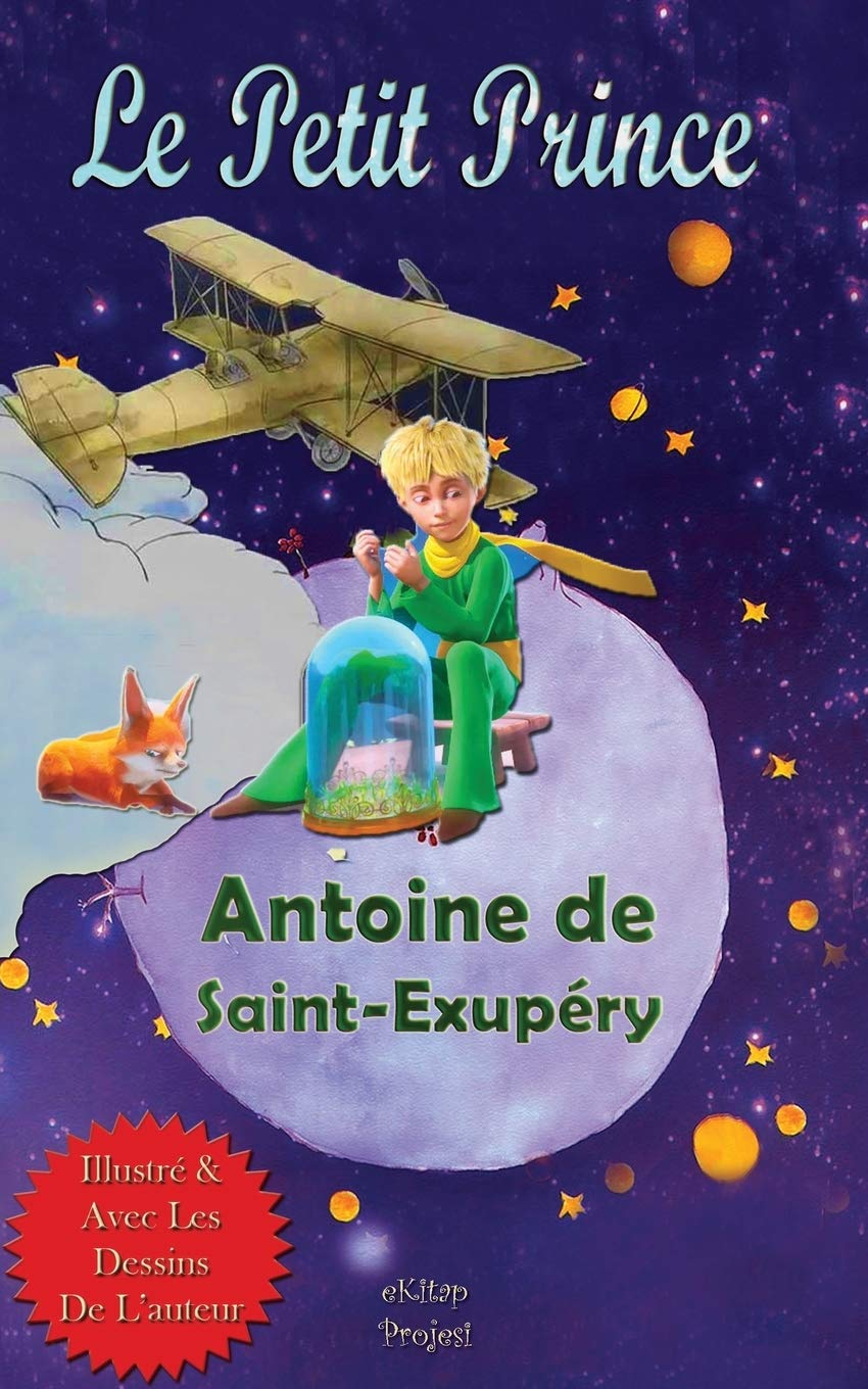 Le Petit Prince [French Edition] by Antoine de SaintExupéry Goodreads