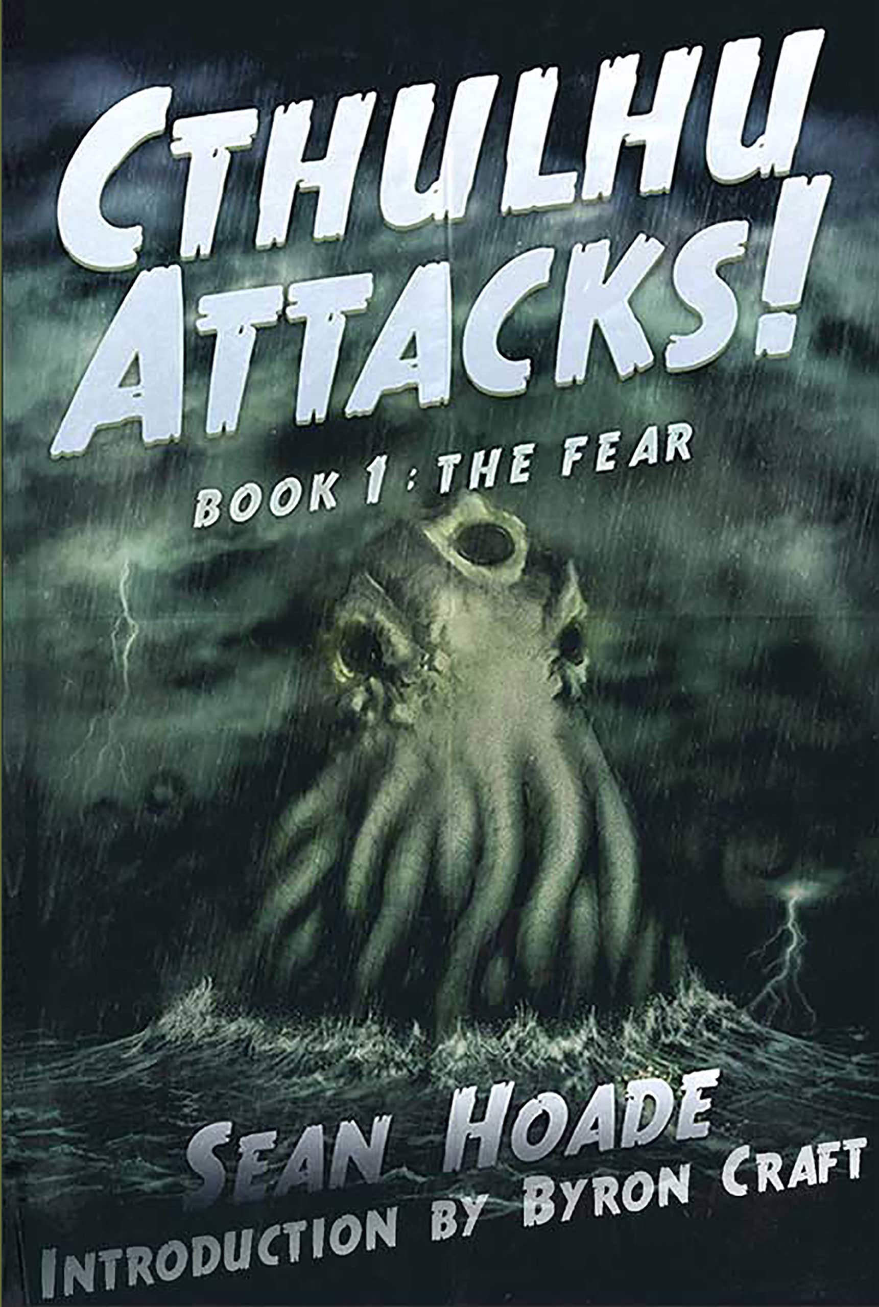 The Fear: Cthulhu Attacks!, Book 1