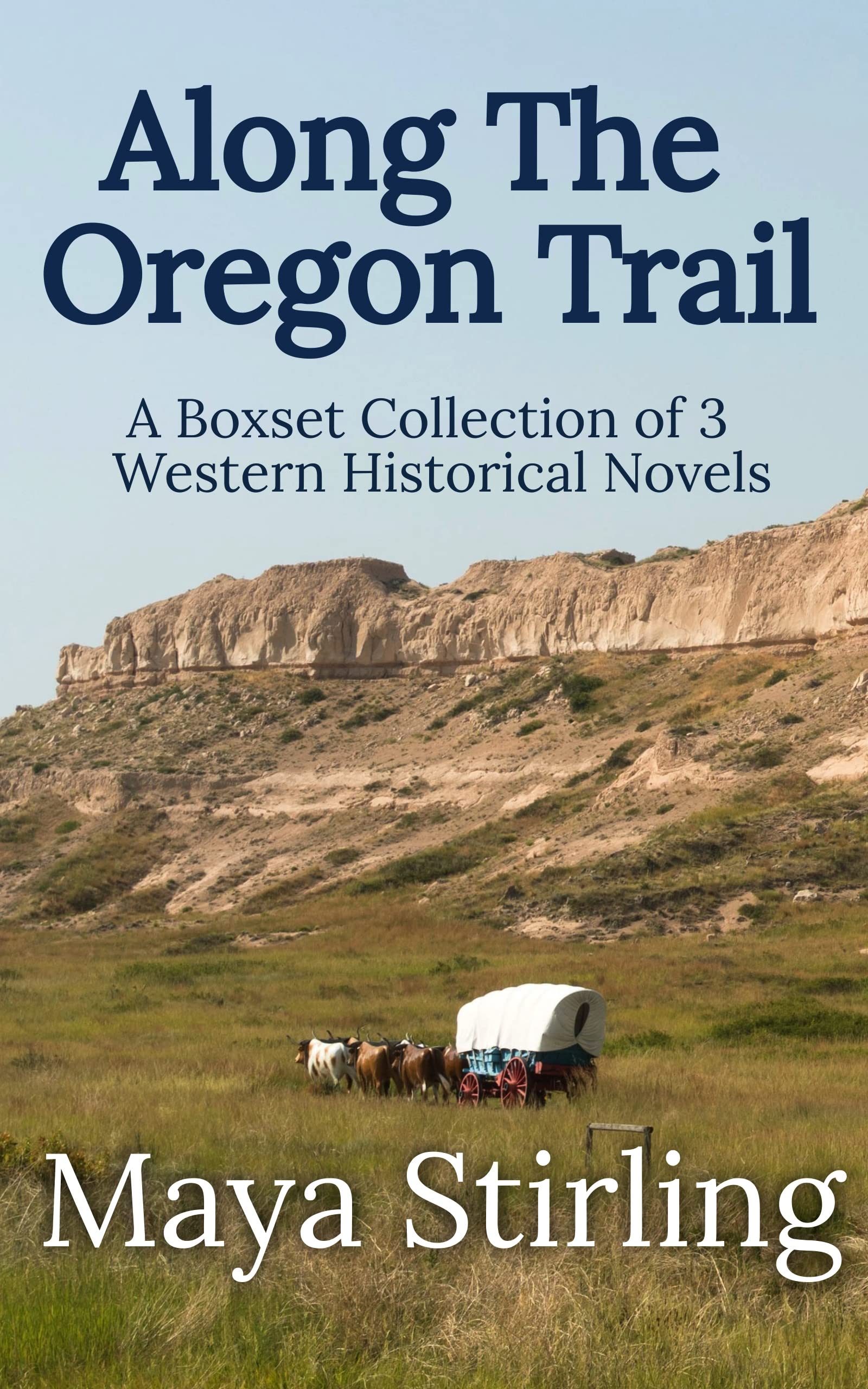 Along the Oregon Trail: A Boxset Collection of 3 Western Historical Novels