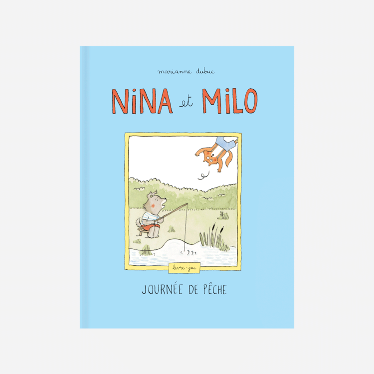 Nina et Milo, Journée de pêche