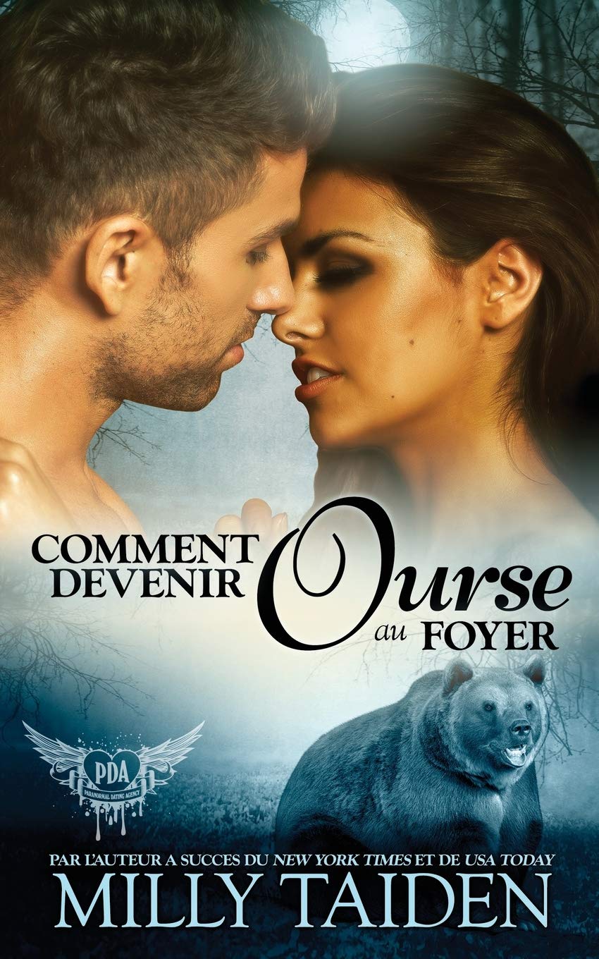 Comment Devenir Ourse Au Foyer Une Romance Paranormale Agence De Comment Devenir Ourse Au Foyer Une Romance Paranormale Agence De