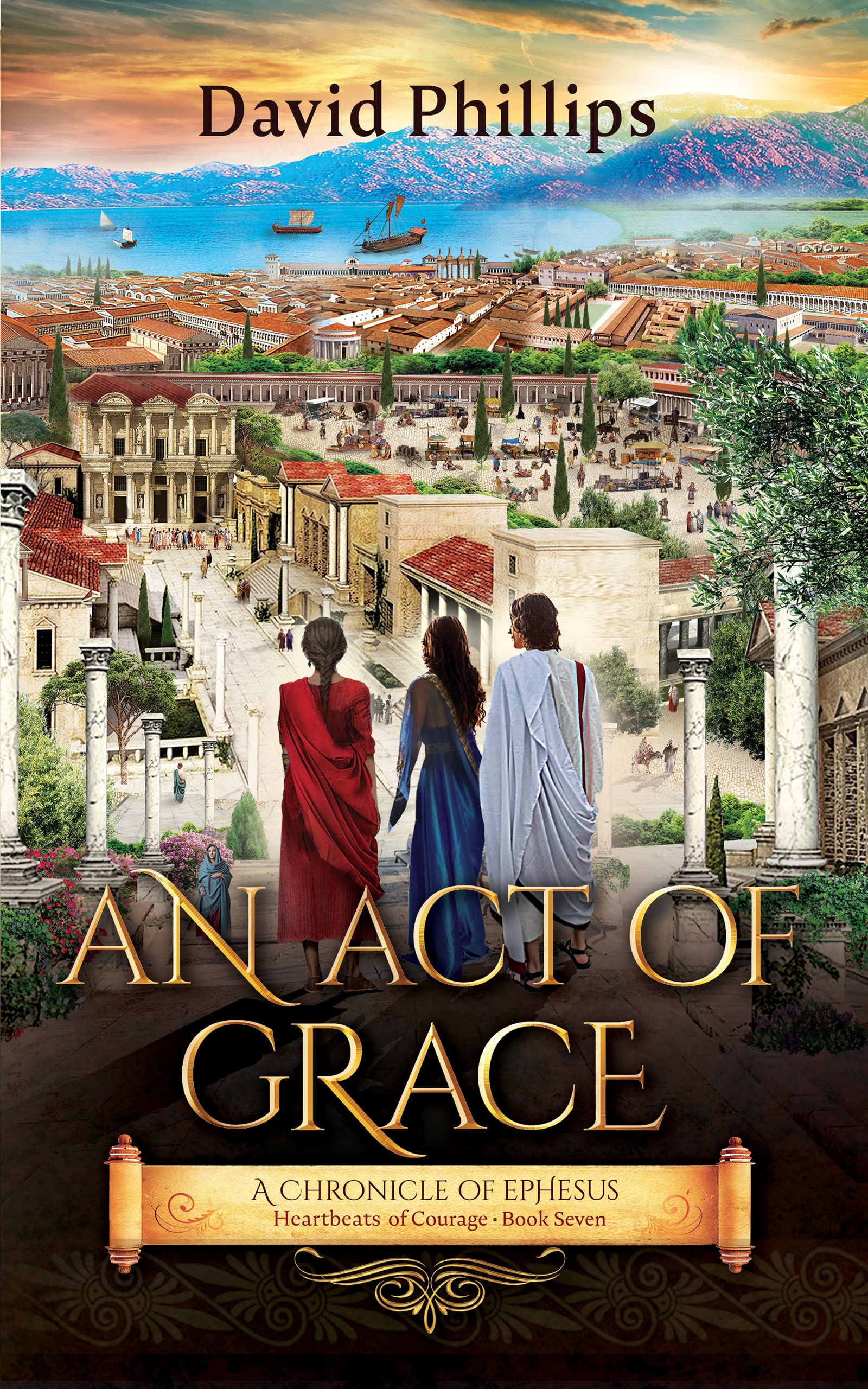An Act of Grace: A Chronicle of Ephesus
