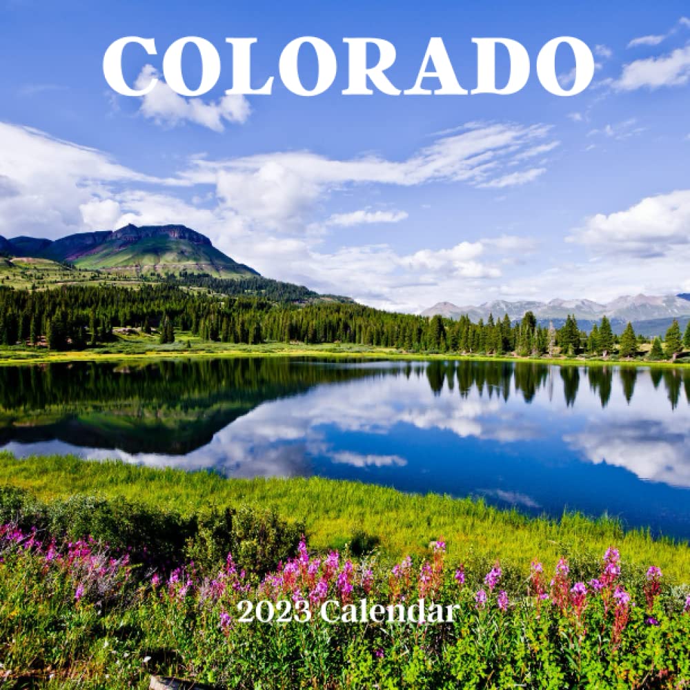 Colorado 2023 Calendar Colorado 2023 2022 Calendar 18 Months By NOT