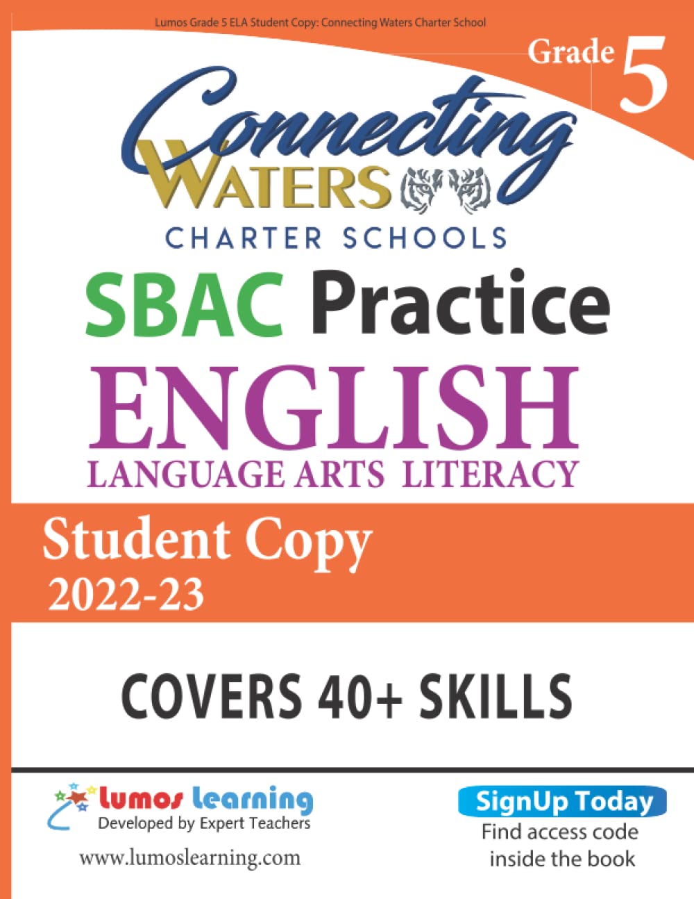 Lumos Grade 5 ELA Student Copy Connecting Waters Charter School by