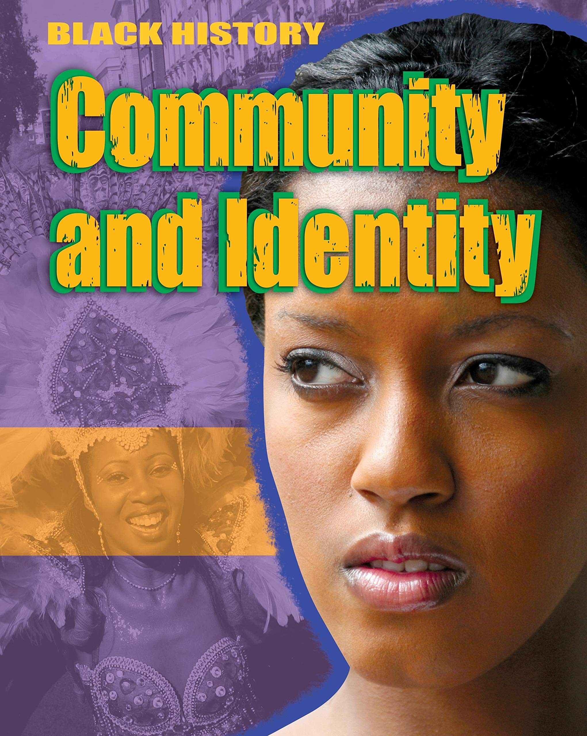 Community and Identity (Black History Book 4) by Dan LyndonCohen